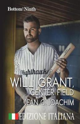 Cover of Will Grant, Center Field (Edizione Italiana)