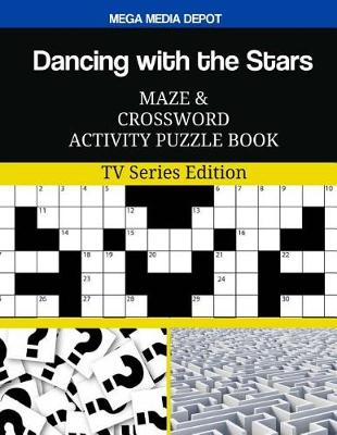 Book cover for Dancing with the Stars Maze and Crossword Activity Puzzle Book