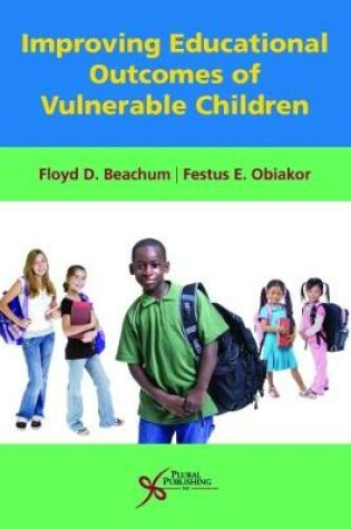 Cover of Improving Educational Outcomes of Vulnerable Children