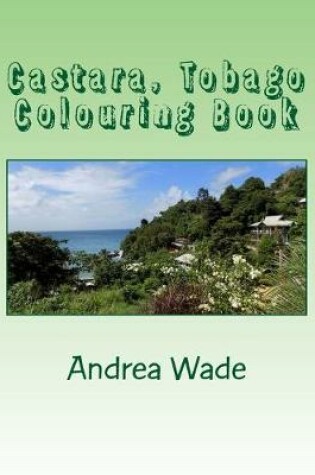 Cover of Castara, Tobago Colouring Book