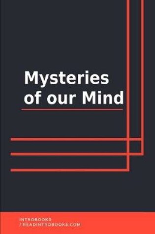 Cover of Mysteries of our Mind