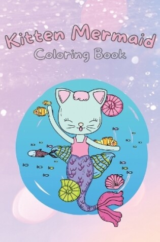 Cover of Kitten Mermaid