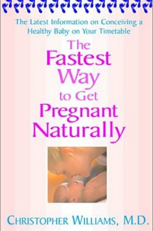 Cover of The Fastest Way to Get Pregnant Naturally