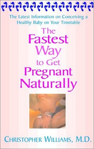 Book cover for The Fastest Way to Get Pregnant Naturally