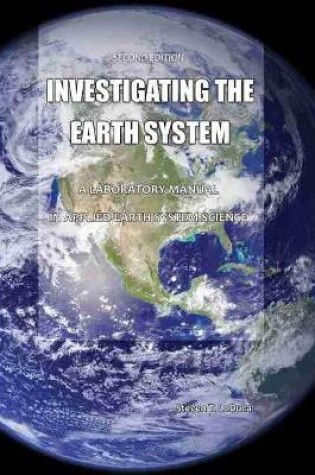 Cover of Investigating the Earth System: A Laboratory Manual in Applied Physical Geology