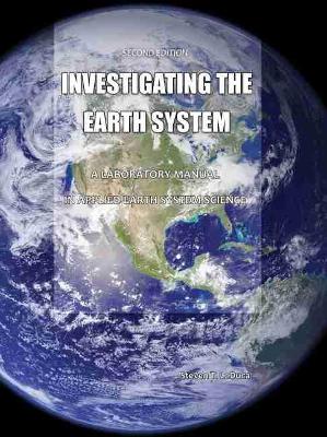 Cover of Investigating the Earth System: A Laboratory Manual in Applied Physical Geology