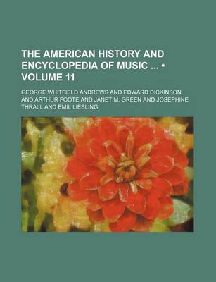 Book cover for The American History and Encyclopedia of Music (Volume 11)