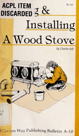 Book cover for Buying and Installing a Woodstove