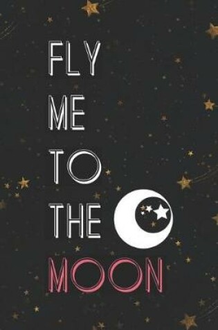 Cover of Fly Me To The Moon