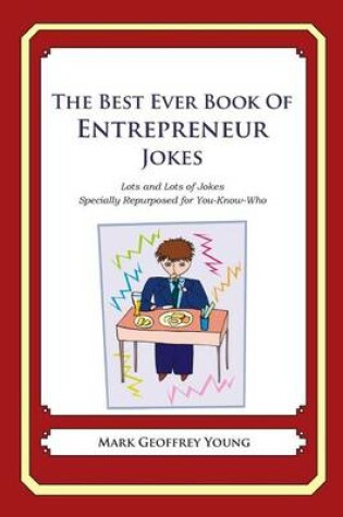 Cover of The Best Ever Book of Entrepreneur Jokes