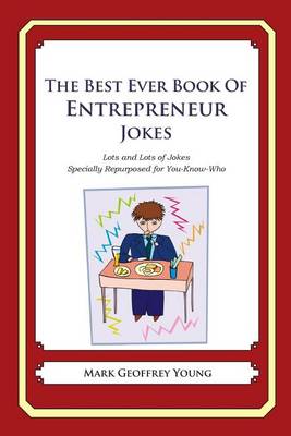 Book cover for The Best Ever Book of Entrepreneur Jokes