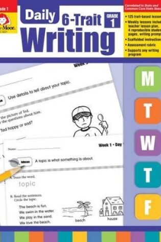 Cover of Daily 6-Trait Writing, Grade 1 Teacher Edition