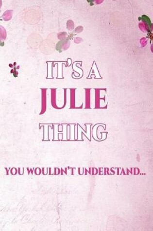 Cover of It's a Julie Thing You Wouldn't Understand