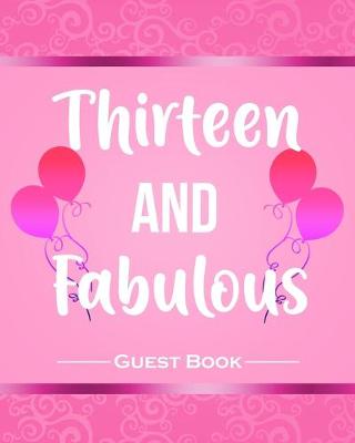 Book cover for Thirteen And Fabulous Guest Book