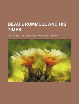 Book cover for Beau Brummell and His Times