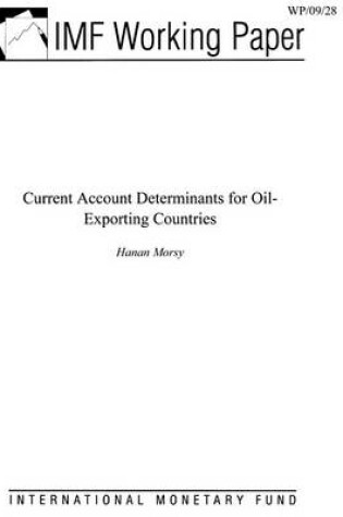 Cover of Current Account Determinants for Oil-Exporting Countries