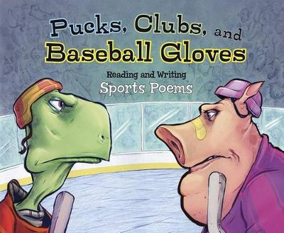Cover of Pucks, Clubs, and Baseball Gloves