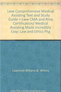 Book cover for Lww Comprehensive Medical Assisting Text and Study Guide + Lww CMA and Rma Certification/ Medical Assisting Made Incredibly Easy