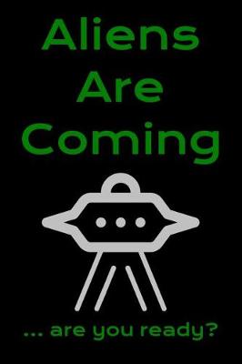 Book cover for Aliens are Coming