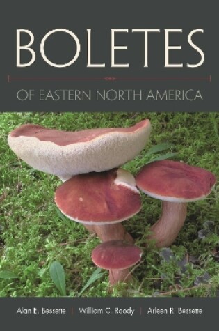 Cover of Boletes of Eastern North America