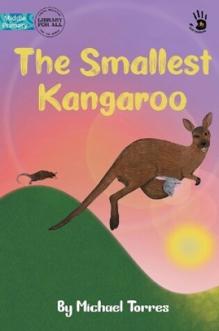 Cover of The Smallest Kangaroo - Our Yarning