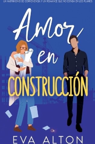 Cover of Amor en Construcción