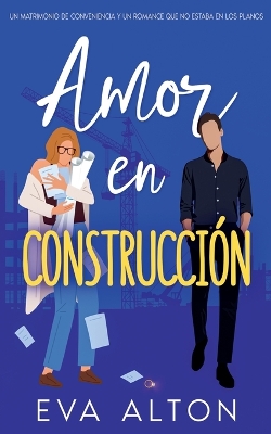 Cover of Amor en Construcción