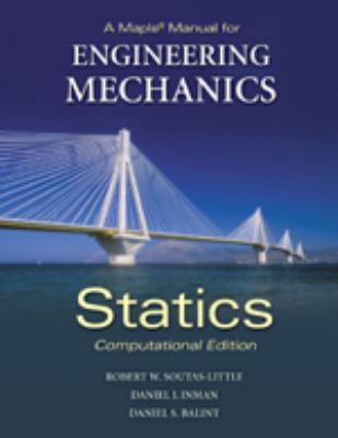 Book cover for A Maple Manual for Engineering Mechanics: Statics - Computational Edition