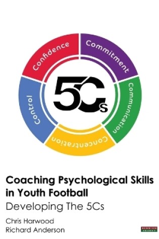 Cover of Coaching Psychological Skills in Youth Football