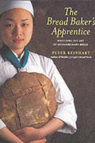 Cover of The Bread Baker's Apprentice