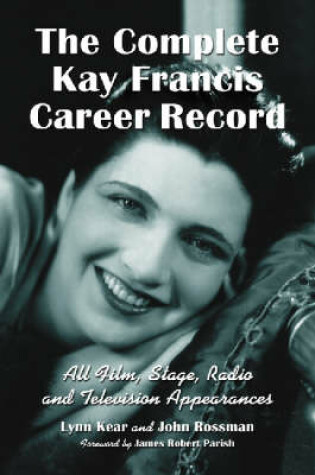 Cover of The Complete Kay Francis Career Record