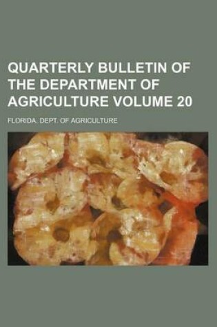 Cover of Quarterly Bulletin of the Department of Agriculture Volume 20