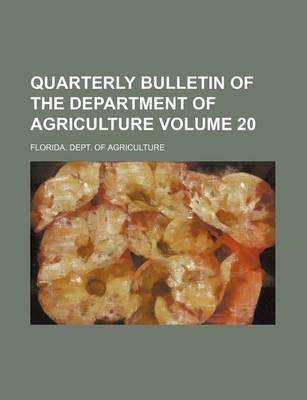 Book cover for Quarterly Bulletin of the Department of Agriculture Volume 20