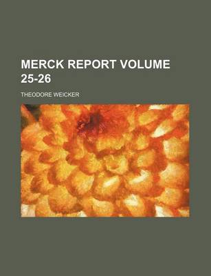 Book cover for Merck Report Volume 25-26