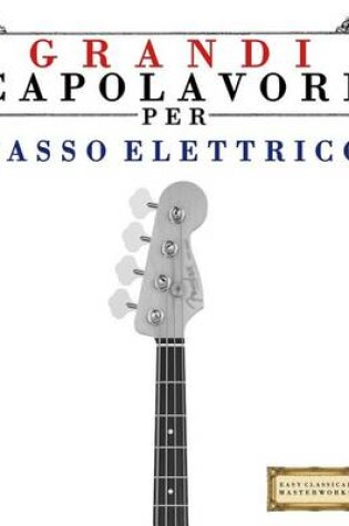 Cover of Grandi Capolavori Per Basso Elettrico