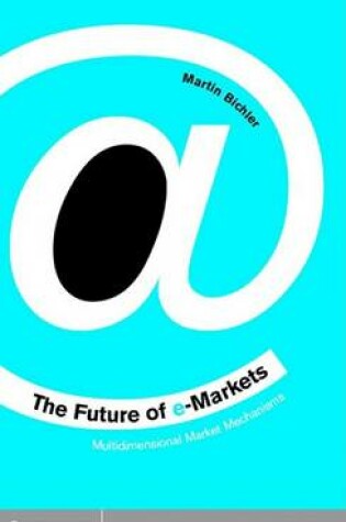 Cover of The Future of e-Markets