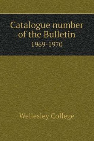 Cover of Catalogue number of the Bulletin 1969-1970