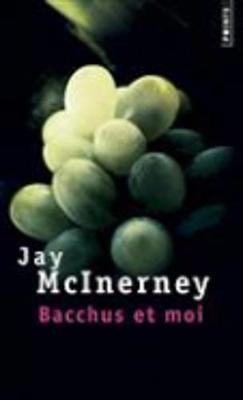 Book cover for Bacchus et moi