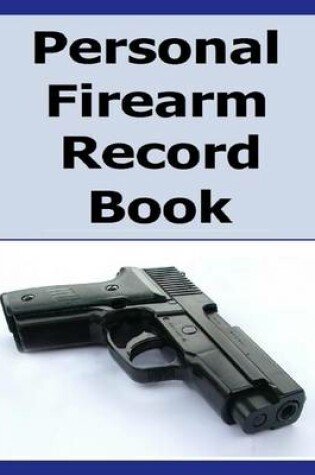 Cover of Personal Firearm Record Book