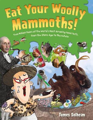Book cover for Eat Your Woolly Mammoths!