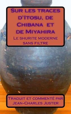 Book cover for Sur Les Traces d'Itosu, de Chibana Et de Miyahira