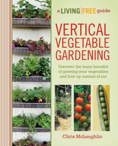 Cover of Vertical Vegetable Gardening