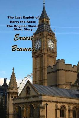 Book cover for The Last Exploit of Harry the Actor, the Original Classic Short Story