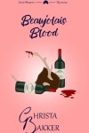 Book cover for Beaujolais Blood