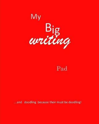 Book cover for My Big Writing Pad
