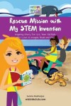 Book cover for Rescue Mission with My STEM Invention