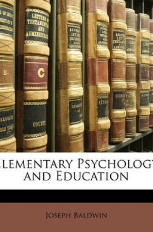 Cover of Elementary Psychology and Education