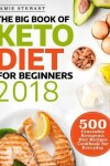 Book cover for The Big Book of Keto Diet for Beginners 2018