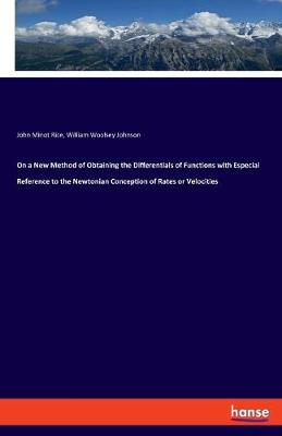 Book cover for On a New Method of Obtaining the Differentials of Functions with Especial Reference to the Newtonian Conception of Rates or Velocities