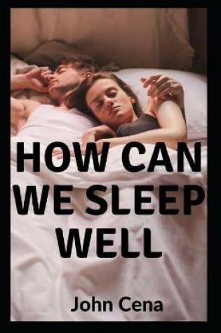 Cover of How can we sleep well